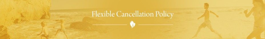 Flexible Cancellation Policy